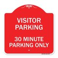 Signmission Visitor Parking Visitor Parking 30 Minute Parking Only, Red & White Alum, 18" x 18", RW-1818-22727 A-DES-RW-1818-22727